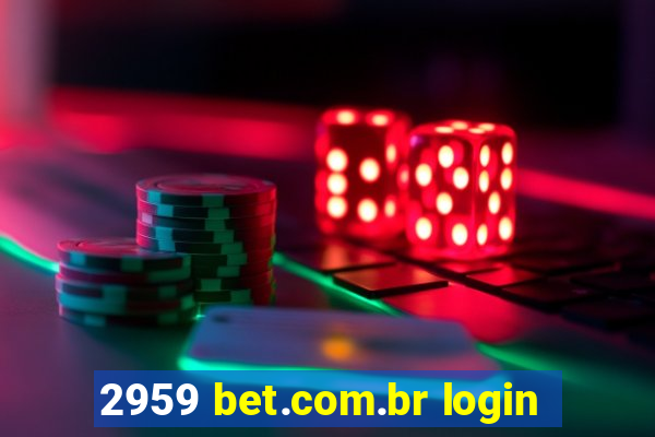 2959 bet.com.br login